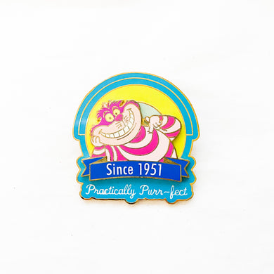 Practically Purr-fect Since 1951 - Cheshire Cat Pin