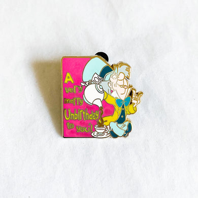 A Very Merry Unbirthday To You! Mad Hatter Pin